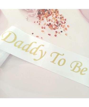 Dad To Be Gender Reveal Father To BeDaddy to Be Sash - Classy Baby Shower Sash For Dad To Be (White w/Gold Lettering) - Buy Online on SooperMarket.com