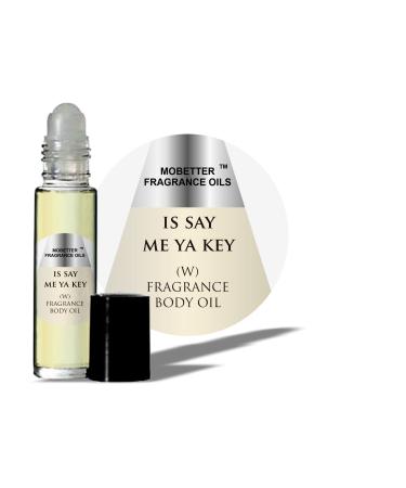 MOBETTER FRAGRANCE OILS Is Say Me Ya Key Women Perfume Body Oil
