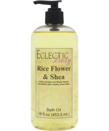 Rice Flower and Shea Bath Oil by Eclectic Lady - Scented Bath Oil - Relaxing & Moisturizing Bathing Oil - Fragrance Body Oil For Dry & Rough Sensitive Skin - Body Daily Nourishing Shower Oil (16 oz) 16 Ounce