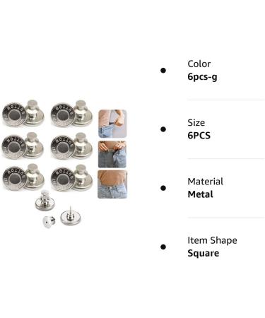 6PCS Perfect Fit Instant Button  Instant Buttons  Jean Replacement Buttons Removable Button No Sew Buttons to Extend or Reduce an Inch to Any Pants Waist in Seconds! 6PCS 6pcs-g - Buy Online on SooperMarket.com