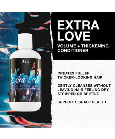 IGK EXTRA LOVE Volume & Thickening Conditioner - Lightweight Formula for Scalp Support & Oil Balance - Vegan & Cruelty Free - 8 Fl Oz - Buy Online on SooperMarket.com