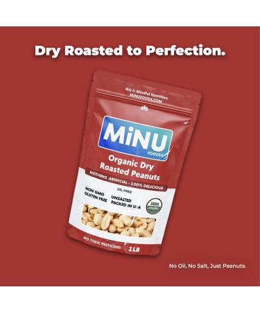 MiNU Organic Dry Roasted Unsalted Peanuts 16 oz - Keto Paleo Snack | MiNU Mindful Nutrition Superfood Protein Vegan NonGMO Gluten Free Valencia Peanuts - Buy Online on SooperMarket.com