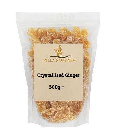 Crystallised Ginger 500g by Villa Nostrum