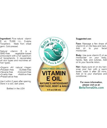 Bella Terra Oils Vitamin E Oil 4 oz - 100% Pure Organic D-Alpha Tocopherol - Natural Antioxidant Moisturizer for Skin, Hair, Scars & Stretch Marks - Maximum Strength - 4 Fl Oz - Buy Online on SooperMarket.com