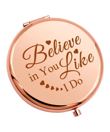 Inspirational Gift for teen Girls Women Motivational Birthday Gift Compact Makeup Mirror Believe in You Like I Do Inspirational Graduation Wedding Gift for Daughter Niece Encouragement Gifts Mirror