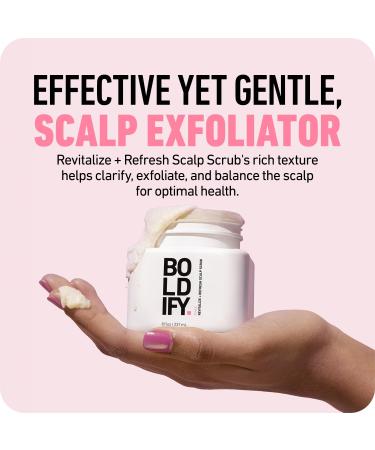 BOLDIFY Scalp Scrub | Pre-Wash Hair Treatment for Volume & Growth | Detoxifying Exfoliator for Healthy Hair & Scalp - Buy Online on SooperMarket.com
