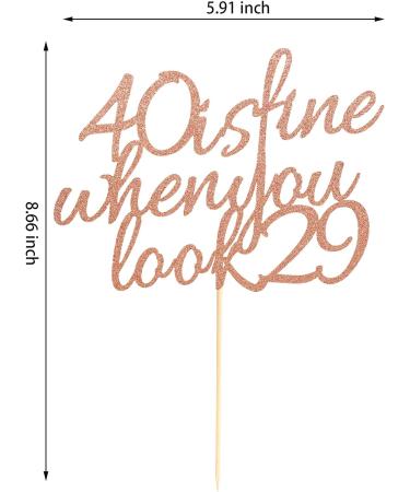 Arthsdite 40 Is Fine When You Look 29 - Happy Birthday Cake Topper 40th Birthday for Women Boss Wife Co-workers Sisters Best Friends Cake Decoration- Rose Gold Glitter - Buy Online on SooperMarket.com