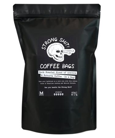 Moreish Coffee Roasters Strong Shit! Coffee Bags - Dark Roasted Blend of Arabica and Robusta (50 Coffee Bags) Strong and powerful Dark Roasted coffee 50 Count (Pack of 1)