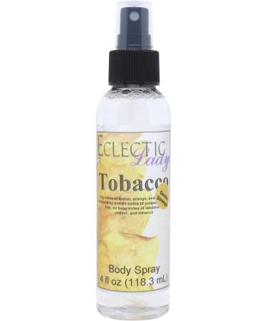 Tobacco Body Spray (Double Strength) 4 ounces Body Mist for Women with Clean Light & Gentle Fragrance Long Lasting Perfume with Comforting Scent for Men & Women Cologne with Soft Subtle Aroma 4 Fluid Ounces (Double Strength)