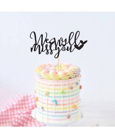 Arthsdite We Will Miss You Cake Topper Farewell Cake Decoration for Job Change Farewell Retirement Graduation Party Cake Decoration Supplies - Black Glitter - Buy Online on SooperMarket.com