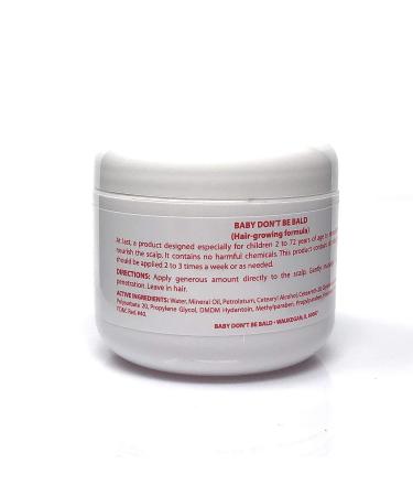Baby Don't Bald Triple Strength Hair Grow 4 Oz - Promotes Healthy Hair Growth - 1 Pack - Buy Online on SooperMarket.com