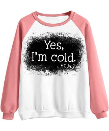 oelaio Yes I'm Cold Me 24:7 Sweatshirt Women Funny Letter Print Pullover Raglan Crewneck Long Sleeve Tops Loose Lightweight Watermelon Red - Buy Online on SooperMarket.com