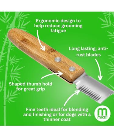 Mikki Bamboo Stripping Knife for Dog Grooming - Anti-Rust Blades - Easy Hold Handle - Fine Tooth for Silky Coated Dogs - Buy Online on SooperMarket.com