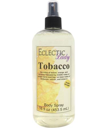 Tobacco Body Spray (Double Strength) 16 ounces Body Mist for Women with Clean Light & Gentle Fragrance Long Lasting Perfume with Comforting Scent for Men & Women Cologne with Soft Subtle Aroma 16 Fluid Ounces (Double Strength)