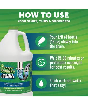 Green Gobbler - Drain Unblocker | Toilet Unblocker | Dissolve Hair & Organic Materials from Clogged Toilets Sinks and Drains | Drain Cleaner and Opener 128 oz - Buy Online on SooperMarket.com