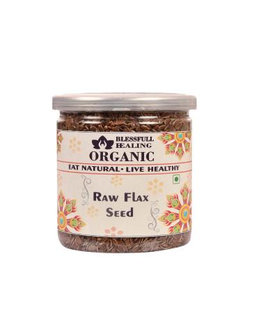 Blessfull Healing Organic Raw Flax Seed 200 Gram Airtight Container (Packing May Vary)