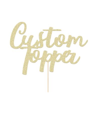 Cake Topper Personalised Birthday Cake Topper Multicoloured Customised Cake Decoration Any Word Any Text for 1st 3rd 13th 16th 18th 21st 30th 50th 60th (Champagne Gold)