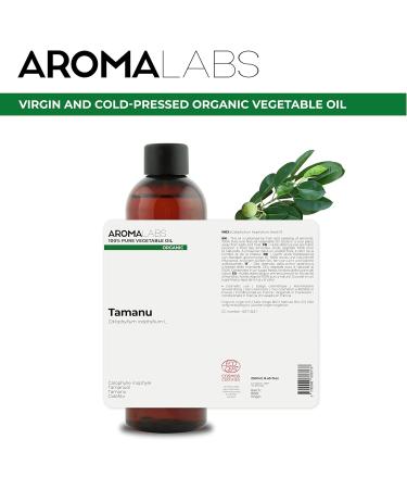 AROMA LABS Organic Tamanu Oil 250mL - 100% Pure Cold Pressed, Cosmos Certified - French Brand - Buy Online on SooperMarket.com