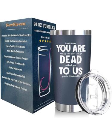 NewEleven Coworker Leaving Gifts Tumbler - Dead to us navy - 20 Oz. - Buy Online on SooperMarket.com