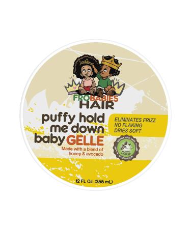 FroBabies Hair Puffy Hold Me Down Baby Gelle 12oz - Styling Gel for Babies' Hair - Buy Online on SooperMarket.com