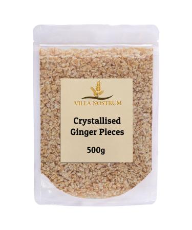 Crystallised Ginger Pieces 500g by Villa Nostrum