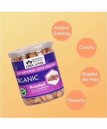 Blessfull Healing Organic Natural Vegan Roastad & Salted Roasted Whole Cashew Nuts Crunchy Kaju 300 Gram - Buy Online on SooperMarket.com