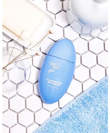 Then I Met You Calming Tide Gel Cream - Vegan Lightweight Moisturizer for Face - 1.69 fl oz - Buy Online on SooperMarket.com