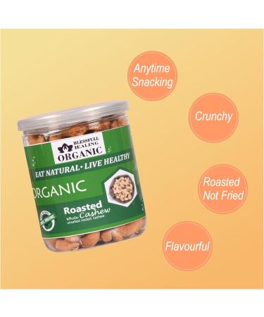 Blessfull Healing Organic Natural Vegan Unsalted Roasted Whole Cashew Nuts Crunchy Kaju 250 Gram - Buy Online on SooperMarket.com