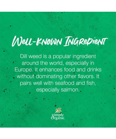 Certified Organic Dill Weed - 0.14 oz | Simply Organic Cut & Sifted Anethum graveolens L - Buy Online on SooperMarket.com