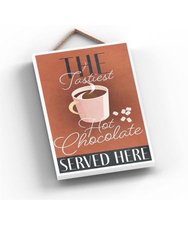 Global Designs The Tastiest Hot Chocolate Served Here Rectangle Wooden Plaque - Buy Online on SooperMarket.com