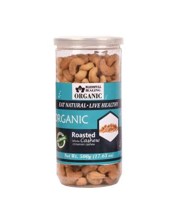 Blessfull Healing Organic Natural Vegan Cinnamon Roasted Whole Cashew Nuts Crunchy Kaju 500 Gram