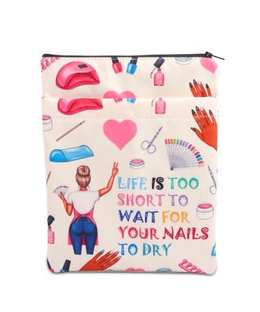 PLITI Nail Tech Book Sleeve Nail Technician Gift Life Is Too Short to Wait for Your Nails to Dry Book Protector (nails to dry BSU)