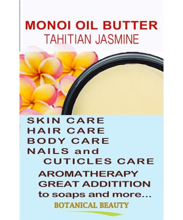 Botanical Beauty Monoi Oil Butter - Pure Natural Virgin Unrefined Tahitian Jasmine 8 Fl. Oz. for Face Skin Body Hair & Nails - Buy Online on SooperMarket.com