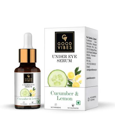 Good Vibes Cucumber and Lemon Under Eye Serum | Helps Clear Puffiness & Dark Circles | Lightweight Brightening Serum For Under Eyes | No Parabens & Sulphates (30 ml/1.01 Fl Oz)