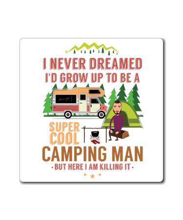 Growing Up As Camping Men & Killing It Tee Shirt Funny Trailer Camps Hiking Mountains T Shirt Gift Magnets 3" 3"