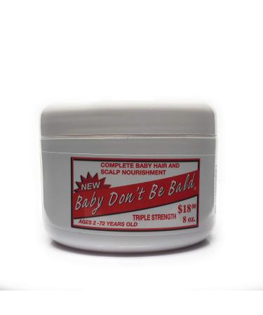 Baby Don't Be Bald Hair & Scalp Nourishment Triple Strength (Red) 8 Oz.