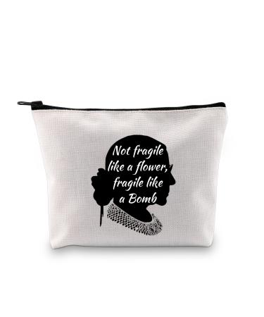 VAMSII RBG Makeup Bag not Fragile like a Flower Fragile like a Bomb Bag RBG Gifts Feminist Gifts Strong Women Gifts (Fragile like a Bomb)