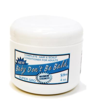 Baby Don't Be Bald Hair and Scalp Conditioner for Adults Light Blue 4oz Maximum Strength