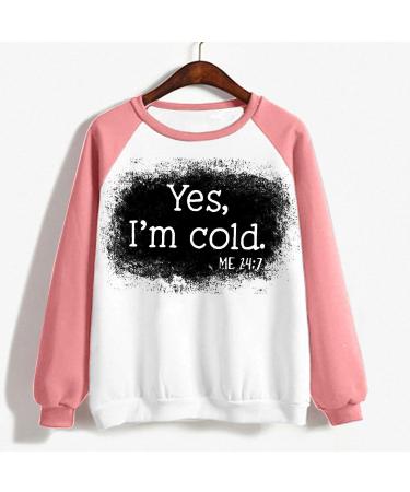oelaio Yes I'm Cold Me 24:7 Sweatshirt Women Funny Letter Print Pullover Raglan Crewneck Long Sleeve Tops Loose Lightweight Watermelon Red - Buy Online on SooperMarket.com