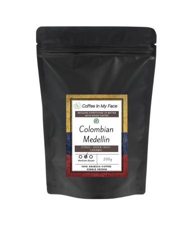 Coffee In My Face - Colombian Medellin Freshly Roasted Whole Coffee Beans | Medium Roast | Single Origin 100% Arabica Coffee Beans (200 grams) Whole Bean