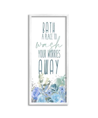 Stupell Industries Bath Definition Wash Worries Away Phrase Blue Florals Designed by Kim Allen White Framed Wall Art