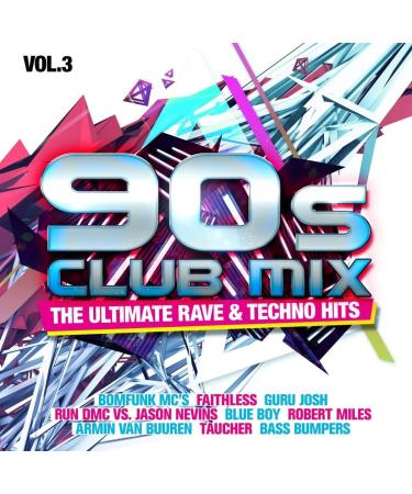 90s Club Mix Vol. 3 - The Ultimative Rave & Techno