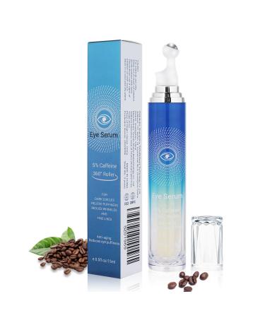 5% Caffeine Eye Serum with 360 Massage Rollerball Topper Caffeine Eye Cream for Dark Circles Wrinkles Puffiness and Fine Lines Under Eye Roller Cream Eye Bags Treatment for Women and Men