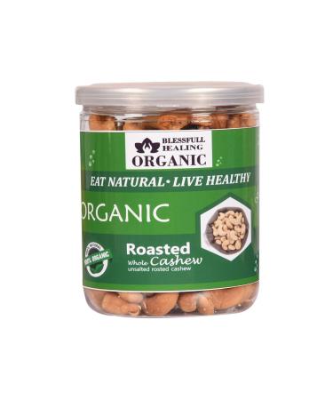 Blessfull Healing Organic Natural Vegan Unsalted Roasted Whole Cashew Nuts Crunchy Kaju 250 Gram