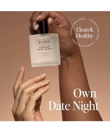 Dime Beauty Tuesday Date Night Perfume 1.7 oz / 50 ml - Buy Online on SooperMarket.com