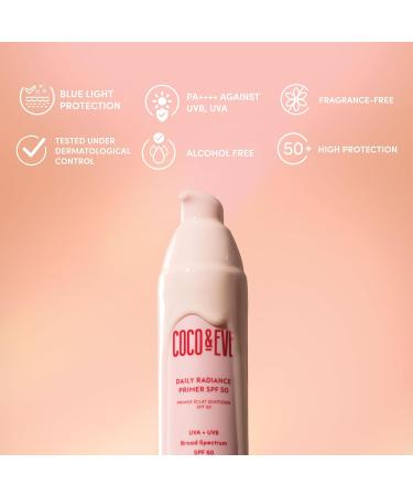 Coco & Eve Daily Radiance Primer SPF50 Sunscreen. Tinted Primer with SPF 50 for Sunscreen Protection Against UVA UVB. Antioxidants Niacinamide for Radiant Skin and Healthy Glow. (50 ml) - Buy Online on SooperMarket.com