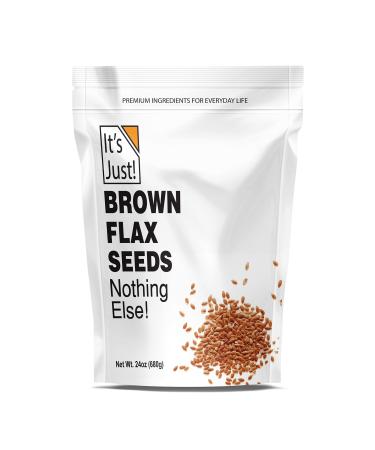 It's Just - Brown Flax Seeds, Whole, Keto Friendly Baking, 24oz