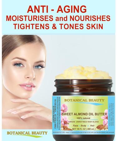 Botanical Beauty Sweet Almond Oil Butter - Pure Unrefined Raw 16 Fl Oz for Face Skin Body Hair & Nails - Buy Online on SooperMarket.com