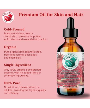 Pomegranate Seed Oil. 120 ml 100% Pure Cold-pressed Unrefined Organic Natural Moisturizer for Skin Hair. Rich in Antioxidants. Bella Terra Oils. 120 ml (Pack of 1) - Buy Online on SooperMarket.com