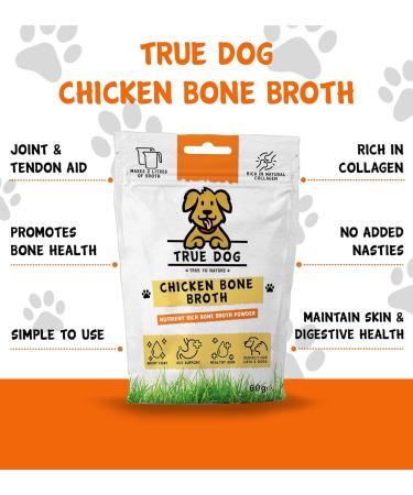 True Dog Chicken Bone Broth Powder 100% Pure Chicken Protein Powder for Cats & Dogs | Joint Digestion & Gut support | Makes 2ltrs | High in Collagen | 20 Servings 60g - Buy Online on SooperMarket.com